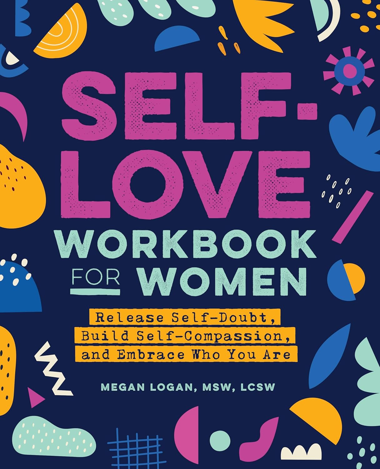 Embrace Yourself: A Review of the Self-Love Workbook for Women