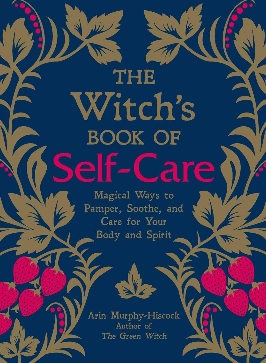 Unlock Your Magic: Reviews of The Witch's Book of Self-Care