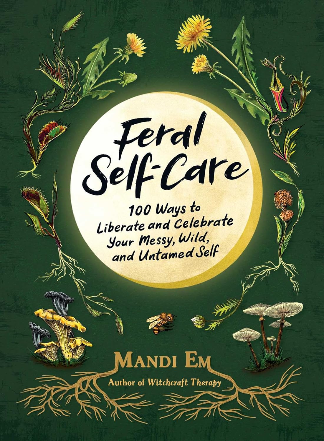 Unleash Your Wild Side: A Review of 'Feral Self-Care'