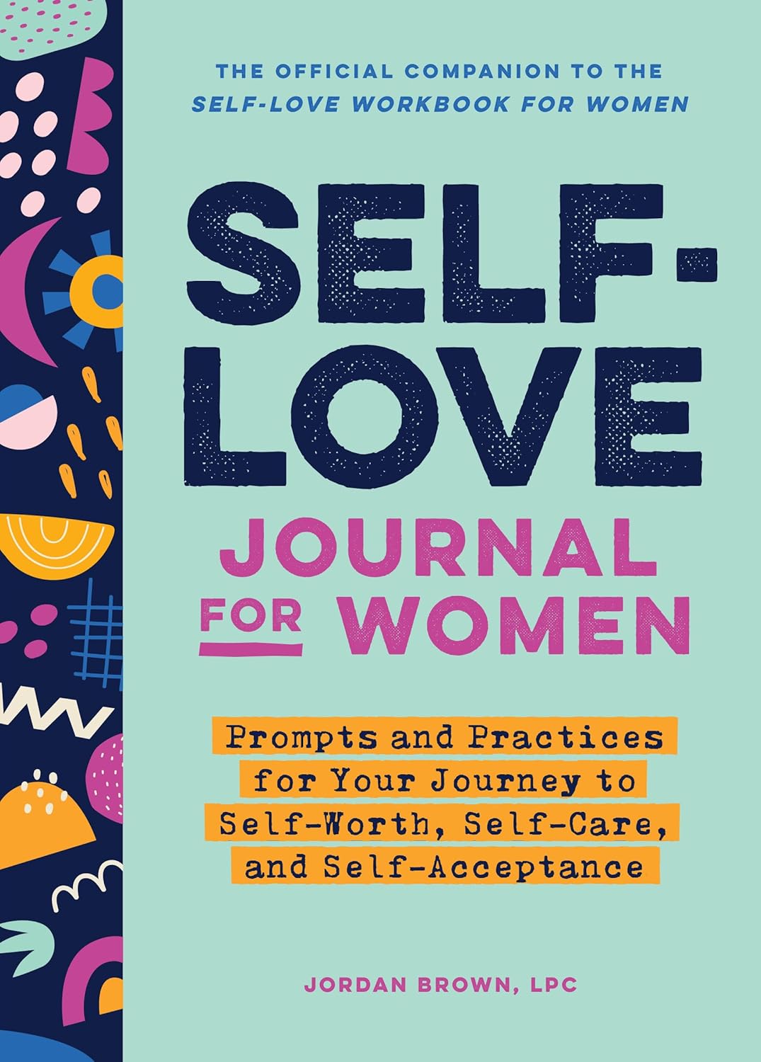Unlock Your Self-Worth: A Review of the Self-Love Journal for Women