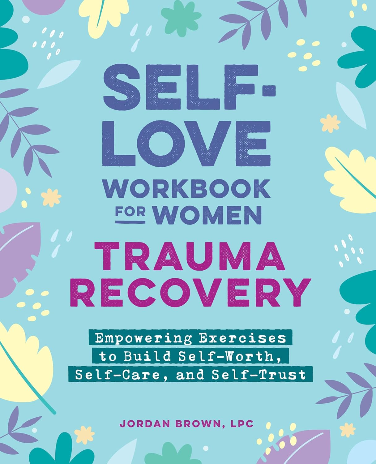 Unlock Your Worth: A Review of the Self-Love Workbook for Women